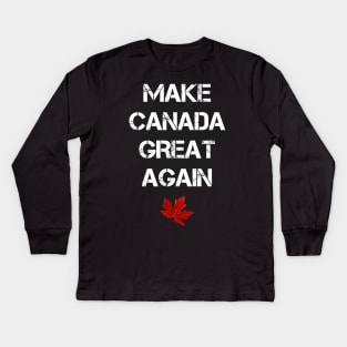 Make Canada Great Again Kids Long Sleeve T-Shirt